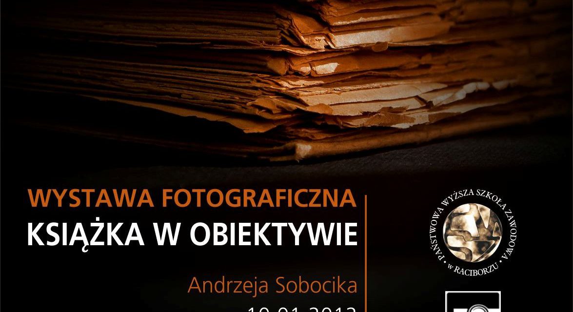 Zaproszenie na wystawę fotografii Andrzeja Sobocika