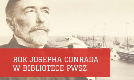 Rok Josepha Conrada w Bibliotece PWSZ – wystawa