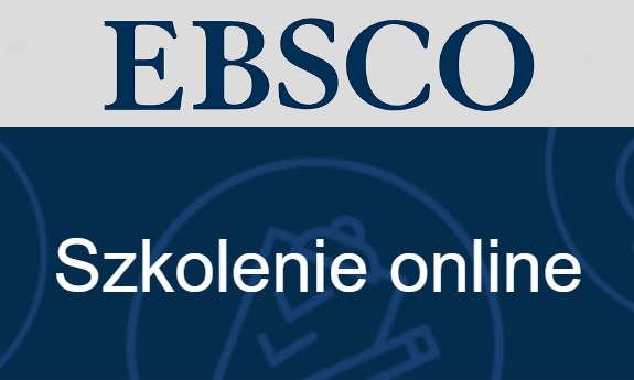 Szkolenie online Academic Search Ultimate oraz Business Source Ultimate. EBSCO 1 marca 2019 r.